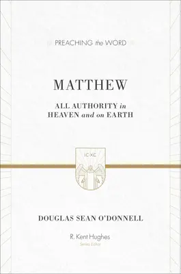 Máté: Minden hatalom a mennyben és a földön - Matthew: All Authority in Heaven and on Earth