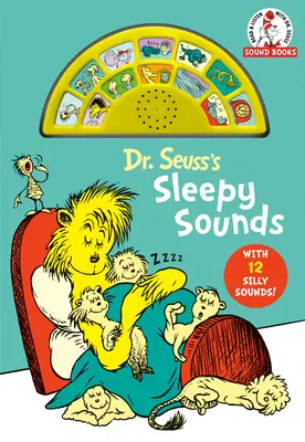 Dr. Seuss álmos hangjai: 12 buta hanggal! - Dr. Seuss's Sleepy Sounds: With 12 Silly Sounds!