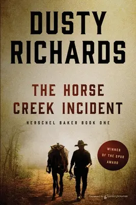 A Horse Creek-i incidens - The Horse Creek Incident