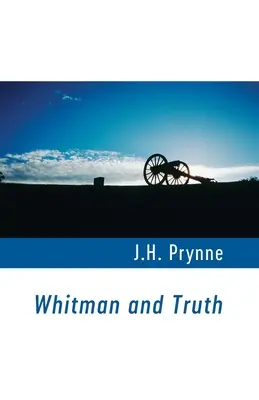 Whitman és az igazság - Whitman and Truth