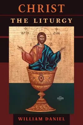 Krisztus a liturgia - Christ the Liturgy