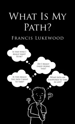 Mi az én utam? - What Is My Path?