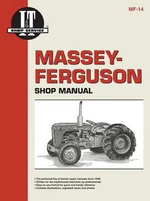 Massey-Ferguson műhely kézikönyv modellek To35 To35 Diesel F40+ - Massey-Ferguson Shop Manual Models To35 To35 Diesel F40+