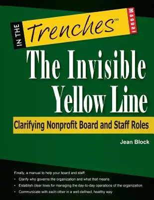 A láthatatlan sárga vonal: A nonprofit igazgatótanács és a személyzet szerepének tisztázása - The Invisible Yellow Line: Clarifying Nonprofit Board and Staff Roles