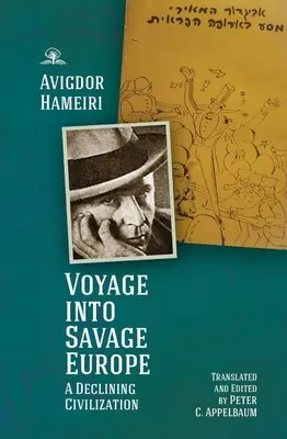 Utazás a vad Európába: A hanyatló civilizáció - Voyage Into Savage Europe: A Declining Civilization