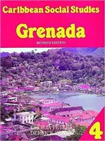 Karibi társadalomtudományi könyv 4: Grenada 2. kiadás - Caribbean Social Studies Book 4: Grenada 2nd Edition