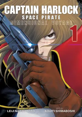 Harlock kapitány: Dimensional Voyage Vol. 1 - Captain Harlock: Dimensional Voyage Vol. 1