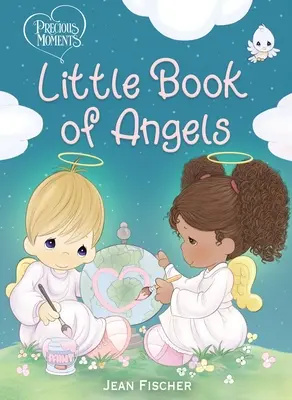 Precious Moments: Angyalok kis könyve - Precious Moments: Little Book of Angels