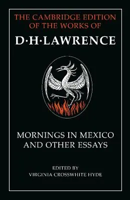Reggelek Mexikóban és más esszék - Mornings in Mexico and Other Essays