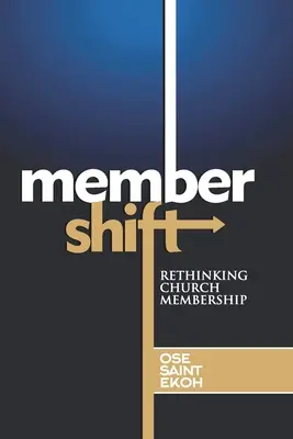 Membershift: Az egyházi tagság újragondolása - Membershift: Rethinking Church Membership