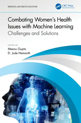 A nők egészségügyi problémáinak leküzdése gépi tanulással: Kihívások és megoldások - Combating Women's Health Issues with Machine Learning: Challenges and Solutions