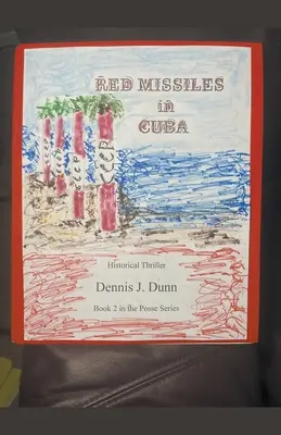 Vörös rakéták Kubában - Red Missiles in Cuba