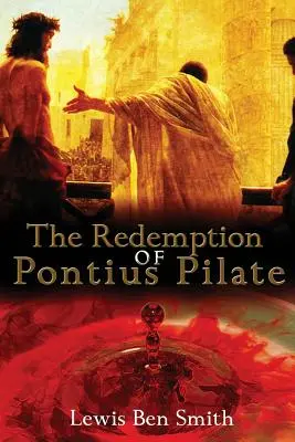 Poncius Pilátus megváltása - The Redemption of Pontius Pilate