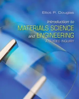 Douglas: Douglas: Introduct Materials Science - Douglas: Introduct Materials Science