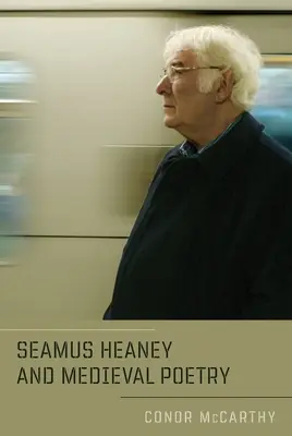 Seamus Heaney és a középkori költészet - Seamus Heaney and Medieval Poetry