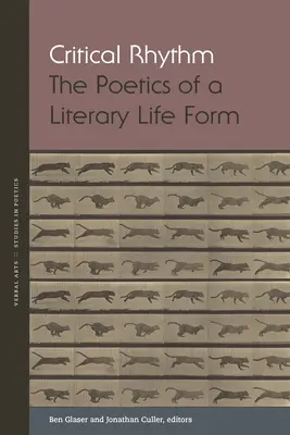 Kritikus ritmus: Egy irodalmi életforma poétikája - Critical Rhythm: The Poetics of a Literary Life Form