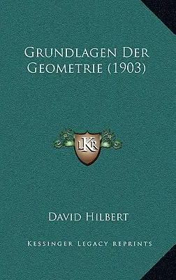 Grundlagen Der Geometrie (1903)