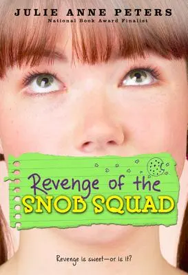 A sznob osztag bosszúja - Revenge of the Snob Squad