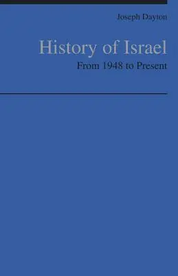 Izrael története: Izrael története 1948-tól napjainkig - History of Israel: From 1948 to Present