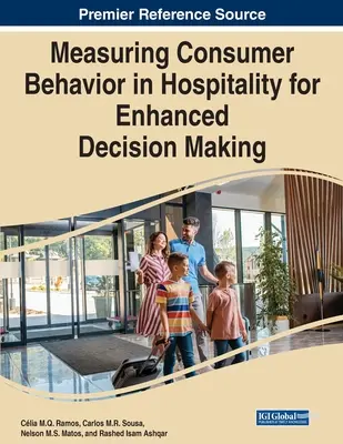 A fogyasztói magatartás mérése a vendéglátásban a jobb döntéshozatal érdekében - Measuring Consumer Behavior in Hospitality for Enhanced Decision Making