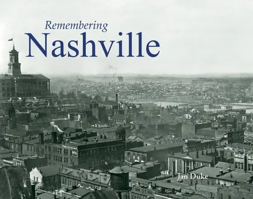 Emlékezés Nashville-re - Remembering Nashville