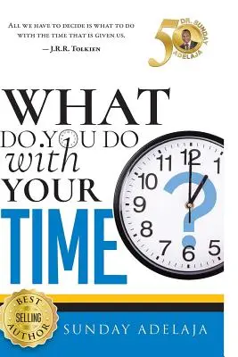 Mit kezdesz az időddel? - What Do You Do With Your Time?