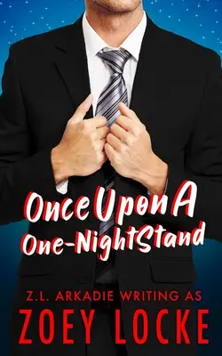 Volt egyszer egy egyéjszakás kaland - Once Upon A One-Night Stand