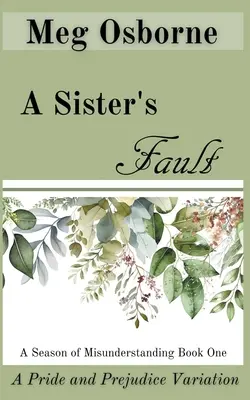 A Sister's Fault