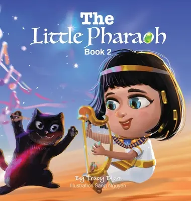 A kis fáraó: Könyv 2. - The Little Pharaoh: Book 2