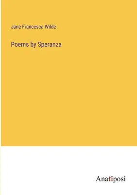 Speranza versei - Poems by Speranza