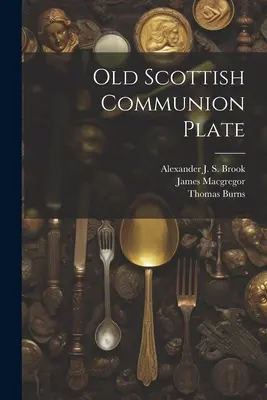 Régi skót áldozótányér - Old Scottish Communion Plate