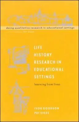 Élettörténeti kutatás oktatási környezetben - Life History Research in Educational Settings