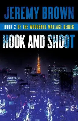 Hook and Shoot: A Woodshed Wallace sorozat 2. fordulója - Hook and Shoot: Round 2 in the Woodshed Wallace Series