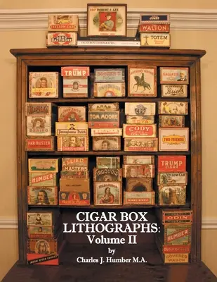 Cigar Box Lithographs: II. kötet - Cigar Box Lithographs: Volume II