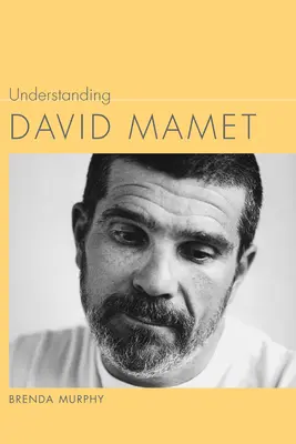 David Mamet megértése - Understanding David Mamet