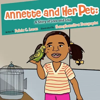 Annette és a háziállata: A Story of Love and Loss - Annette and Her Pet: A Story of Love and Loss