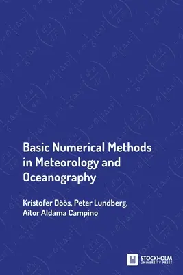 Alapvető numerikus módszerek a meteorológiában és az oceanográfiában - Basic Numerical Methods in Meteorology and Oceanography