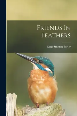 A tollas barátok - Friends In Feathers