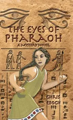 A fáraó szemei - Eyes of Pharaoh