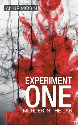 Első kísérlet: Gyilkosság a laboratóriumban - Experiment One: Murder in the Lab