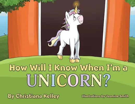 Honnan fogom tudni, hogy egyszarvú vagyok? - How Will I Know When I'm a Unicorn?