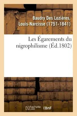 Les garements Du Nigrophilisme