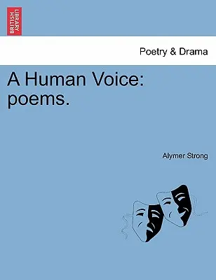 Egy emberi hang: Versek. - A Human Voice: Poems.