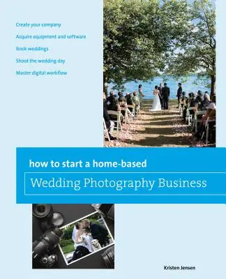 Hogyan indítsunk el egy otthoni esküvői fotós vállalkozást? - How to Start a Home-Based Wedding Photography Business