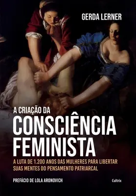 A criao da conscincia feminista