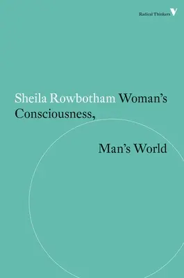 Női tudat, férfivilág - Woman's Consciousness, Man's World