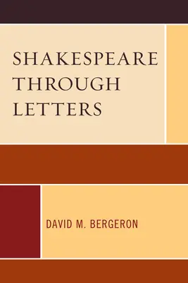 Shakespeare leveleken keresztül - Shakespeare through Letters