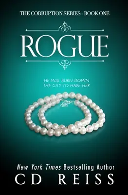 Rogue: (A korrupció sorozat #1) - Rogue: (The Corruption Series #1)