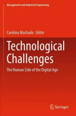 Technológiai kihívások: A digitális korszak emberi oldala - Technological Challenges: The Human Side of the Digital Age