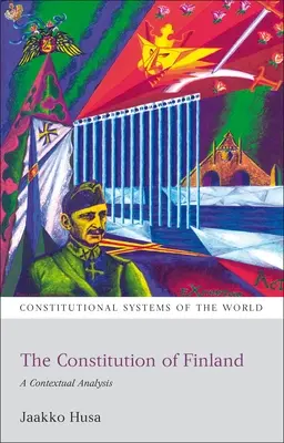 Finnország alkotmánya: Egy kontextuális elemzés - The Constitution of Finland: A Contextual Analysis